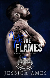 Title: Into the Flames, Author: Jessica Ames