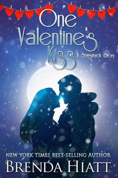 One Valentine's Kiss: A Starstruck Story