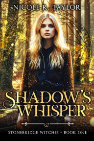 Title: Shadow's Whisper, Author: Nicole R. Taylor