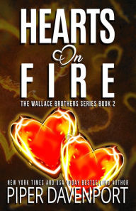 Title: Hearts on Fire, Author: Piper Davenport