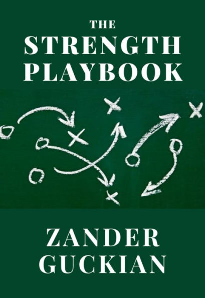 The Strength Playbook: EBOOK EDITION