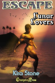 Title: Lunar Lovers (Escape! 2): A Paranormal Women's Fiction Hot Flash, Author: Kira Stone