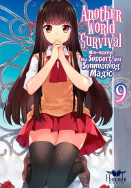 Title: Another World Survival: Min-maxing my Support and Summoning Magic - Volume 9, Author: Tsukasa Yokotsuka
