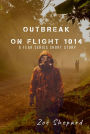 Outbreak on Flight 1014: A FEAR Series Short Story