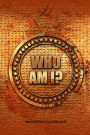 Who Am I? Self Confidence & Emotional Journey