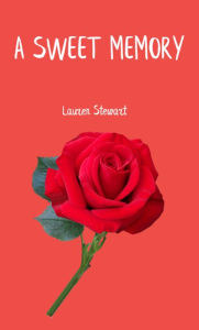 Title: A Sweet Memory, Author: Lauren Stewart