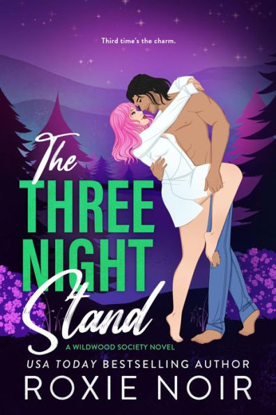 The Three Night Stand