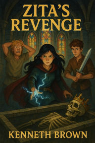 Title: Zita's Revenge, Author: Kenneth Brown