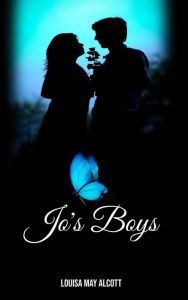 Title: Jo's Boys, Author: Louisa May Alcott