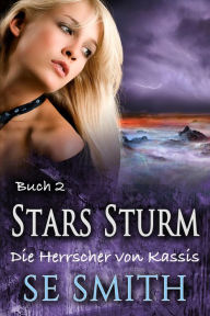 Title: Stars Sturm, Author: S. E. Smith