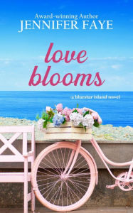 Title: Love Blooms: A Firefighter Small Town Romance, Author: Jennifer Faye