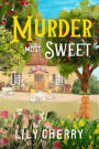 Murder Most Sweet