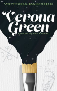 Title: Verona Green, Author: Victoria Raschke