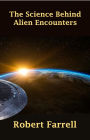The Science Behind Alien Encounters