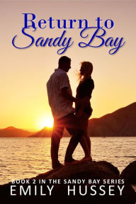 Title: Return to Sandy Bay, Author: Emily Hussey