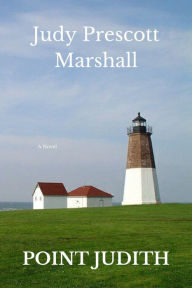 Title: Point Judith, Author: Judy Prescott Marshall