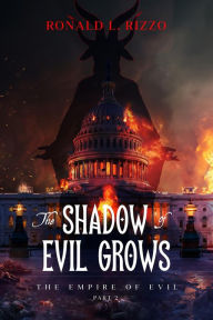 Title: The Shadow of Evil Grows, Author: Ronald Rizzo