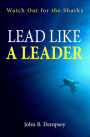 Lead Like a Leader: Watch Out for the Sharks