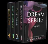 Title: Dream Series Box Set, Author: Andrea Smith