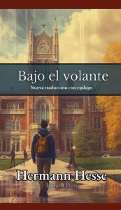 Title: Bajo el volante, Author: Hermann Hesse