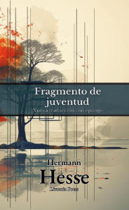 Title: Fragmento de juventud, Author: Hermann Hesse