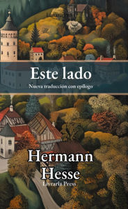 Title: Este lado, Author: Hermann Hesse