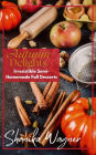 Autumn Delights: Irresistible Semi-Homemade Fall Desserts