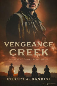 Title: Vengeance Creek, Author: Robert J. Randisi