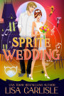 Sprite Wedding: a dragon shifter and elf romantic comedy