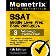 Title: SSAT Middle Level Prep Book 2023-2024 - 3 Full-Length Practice Tests, SSAT Secrets Study Guide: [4th Edition], Author: Matthew Bowling