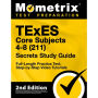 TExES Core Subjects 4-8 (211) Secrets Study Guide - Full-Length Practice Test, Step-by-Step Video Tutorials: [2nd Edition]