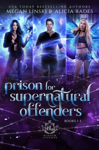 Prison for Supernatural Offenders: Books 1-3