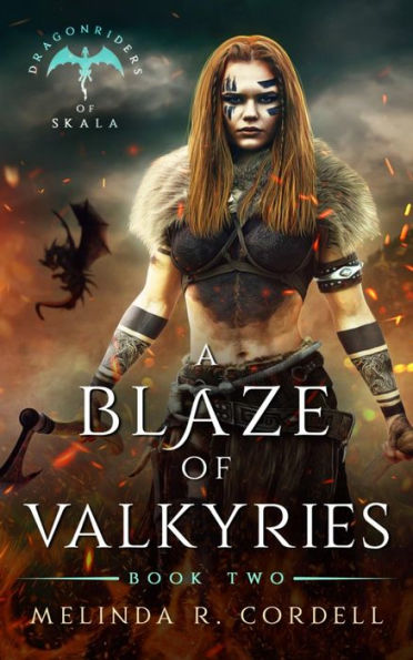 A Blaze of Valkyries: A Viking Dragonrider Adventure
