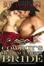 The Cowboy's Replacement Bride: A Historical Western Romance