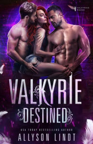 Title: Valkyrie Destined, Author: Allyson Lindt