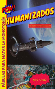 Title: Humanizados, Author: Alex Casara