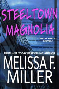 Steeltown Magnolia