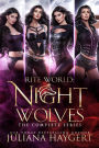 Rite World: Night Wolves: The Complete Series