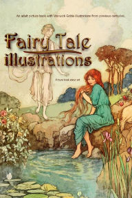 Title: Picture book about art Fairy Tale Illustrations. Adult picture book with Warwick Goble illustrations from previous ce: Coffee table picture books History of Art, Author: Breathing Studios