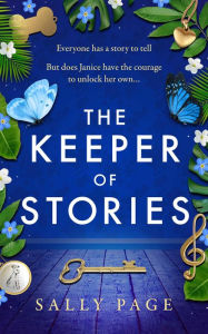 Title: The Keeper of Stories, Author: Sally Page