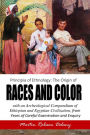 Principia of Ethnology: The Origin of Races and Color