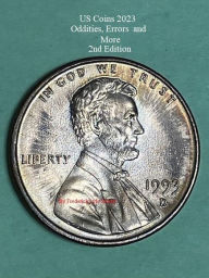 Title: US Coins 2023 Oddities, Errors and More 2nd Edition, Author: Frederick Lyle Morris