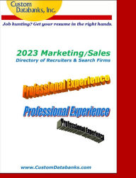 Title: 2023 Marketing/Sales Directory of Recruiters & Search Firms: Job Hunting? Get Your Resume in the Right Hands, Author: Jane Lockshin