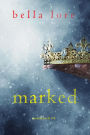 Marked (Book Four)