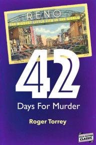 Title: 42 Days For Murder, Author: Roger Torrey