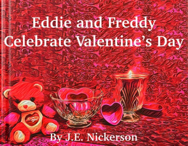 Eddie And Freddy Celebrate Valentine's Day