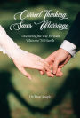 Correct Thinking Saves Marriage: Discovering the Way Forward When the 