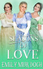 Seasons of Love: A Sweet Regency Romance Boxset