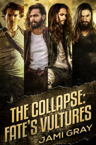 Title: The Collapse: Fate's Vultures Box Set: Books 1-4, Author: Jami Gray