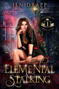 Title: Elemental Stalking, Author: Jen Drapp